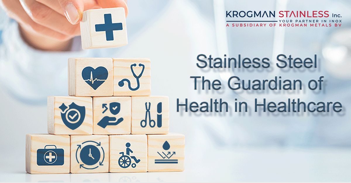 Stainless Steel: The Guardian of Health in Healthcare