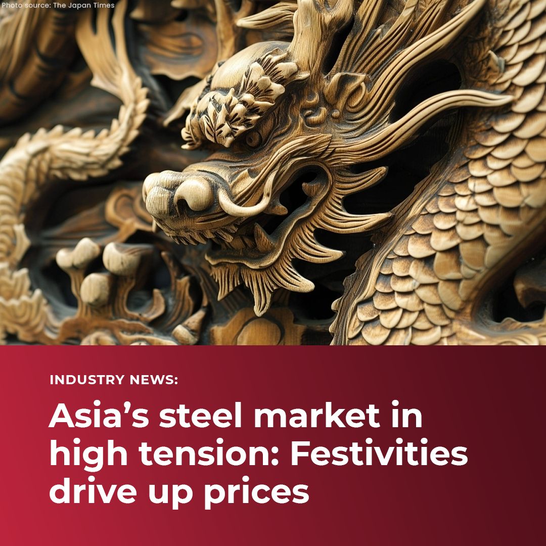 Asia’s steel market in high tension: Festivities drive up prices
